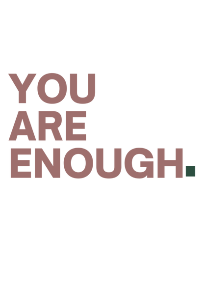 You Are Enough Girls Graphic Printed T-shirt